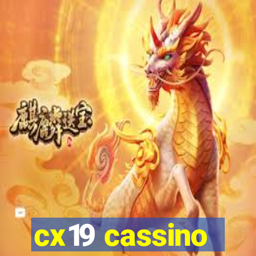 cx19 cassino